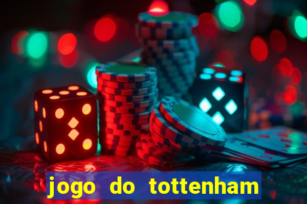 jogo do tottenham hoje palpite